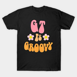 Groovy Gt Teacher Gifted And Talented Teacher Team Group T-Shirt